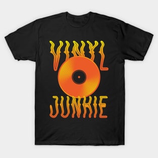 Vinyl Junkie Vinyl Record Music Lover T-Shirt